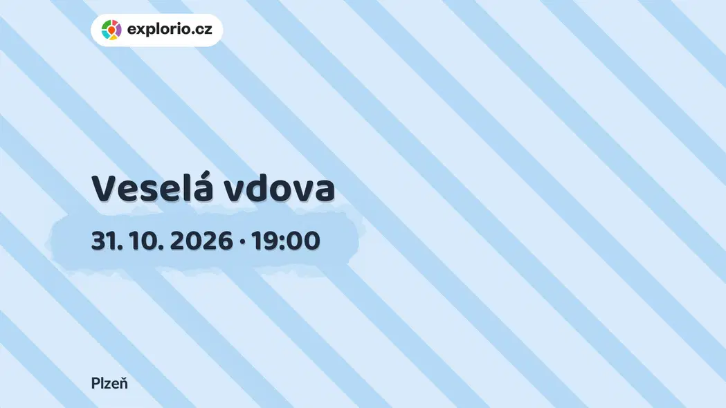 Veselá vdova – divadlo, Hudba a Kino, Plzeň
