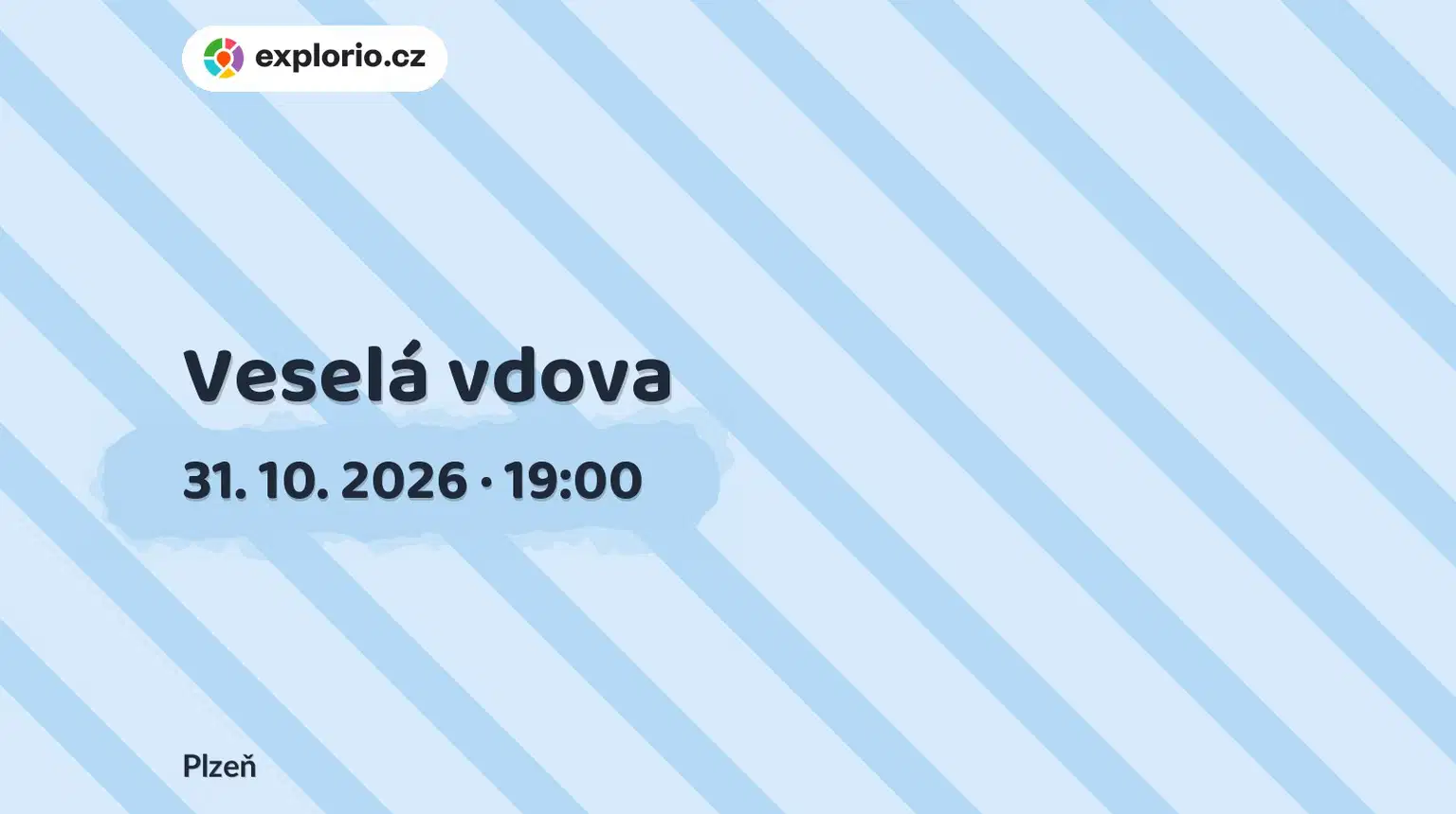 Veselá vdova – divadlo, Hudba a Kino, Plzeň