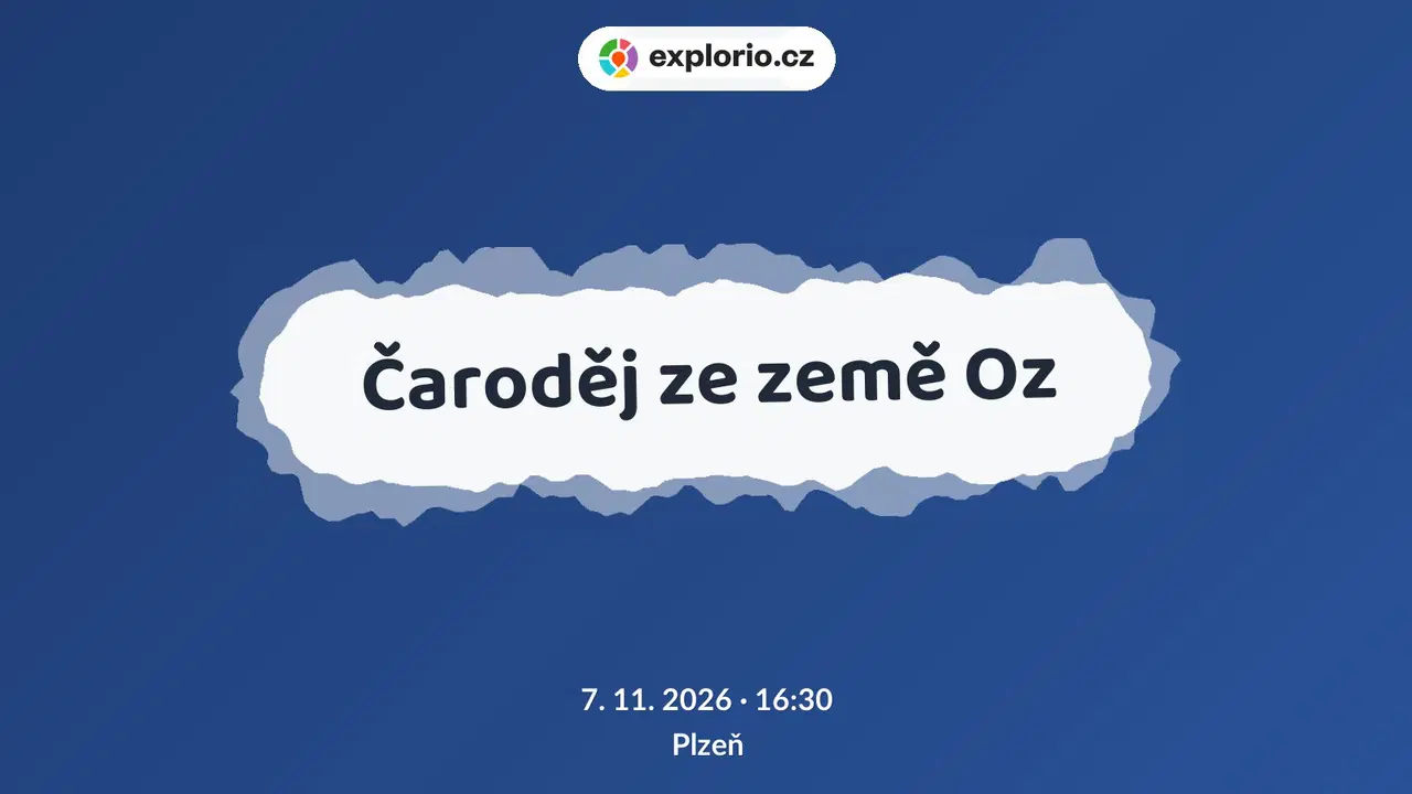 Čaroděj ze země Oz – divadlo, Hudba a Kino, Plzeň