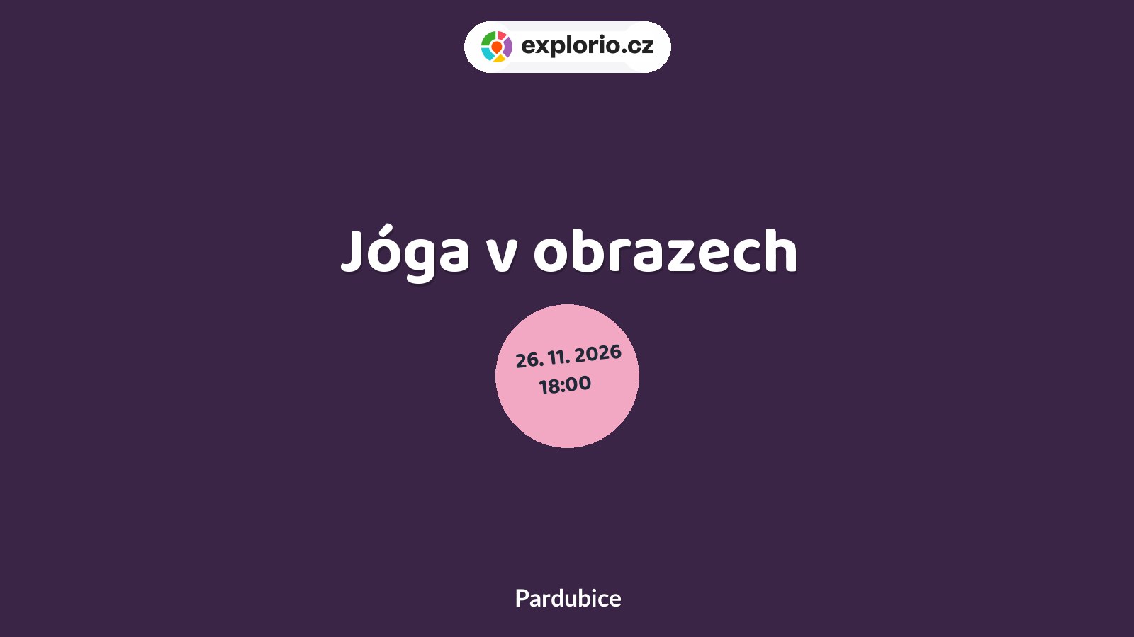 Jóga v obrazech – sport a Pohyb, Pardubice