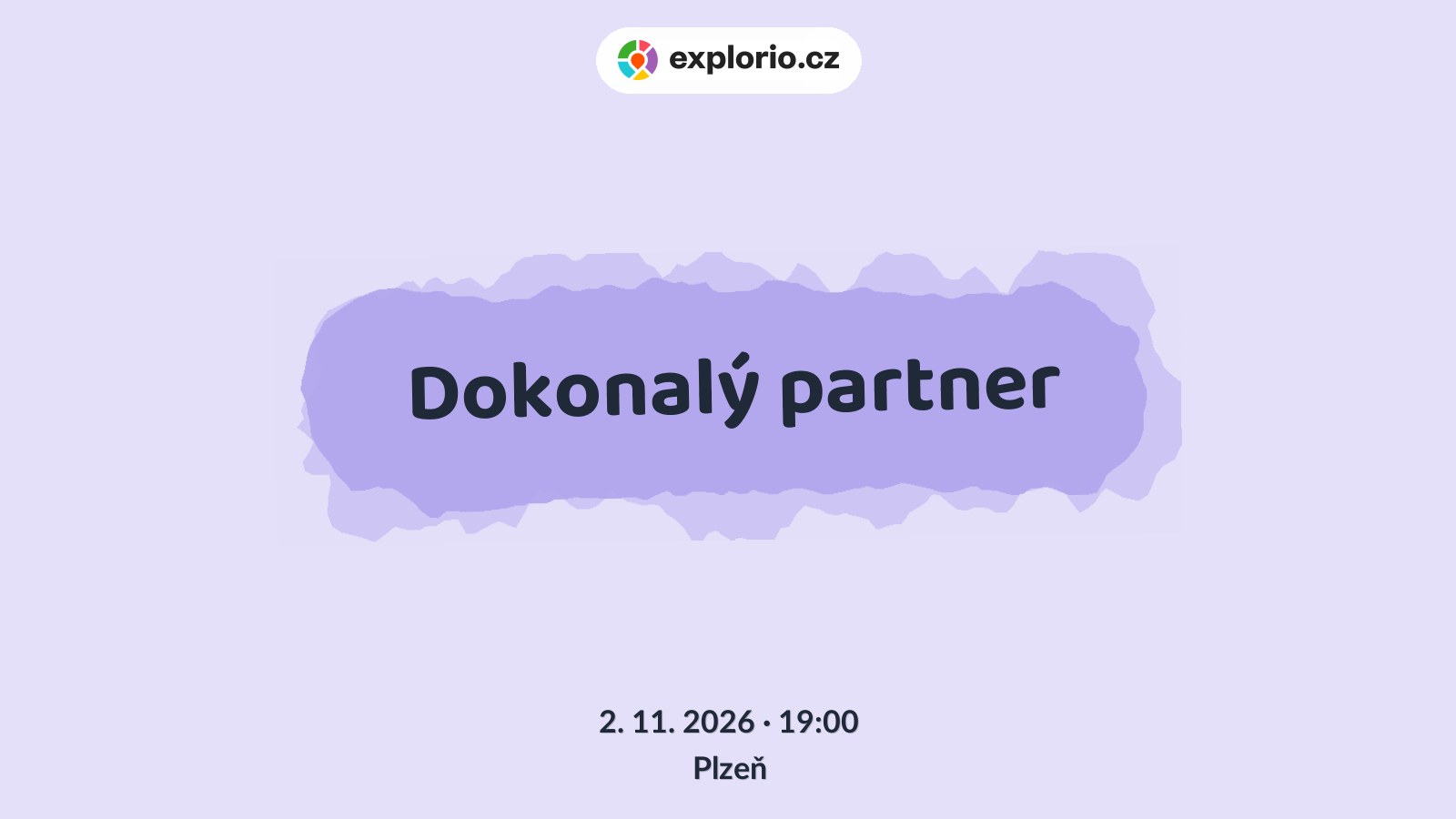 Dokonalý partner – divadlo, Hudba a Kino, Plzeň