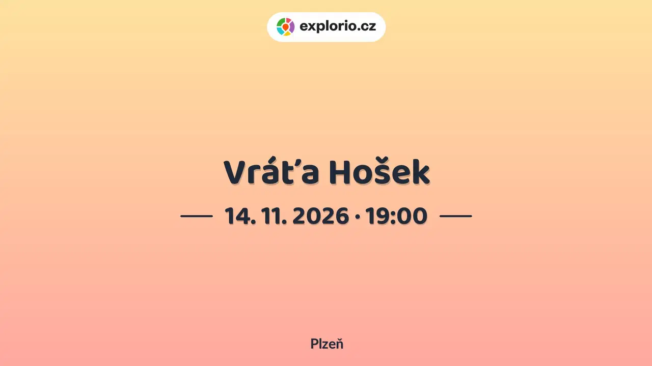Vráťa Hošek – divadlo, Hudba a Kino, Plzeň