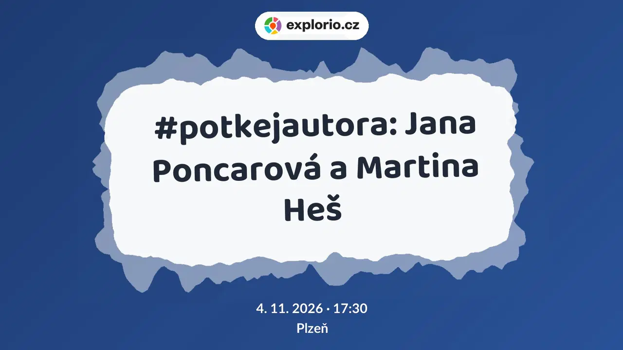 #potkejautora: Jana Poncarová a Martina Heš – divadlo, Hudba a Kino, Plzeň