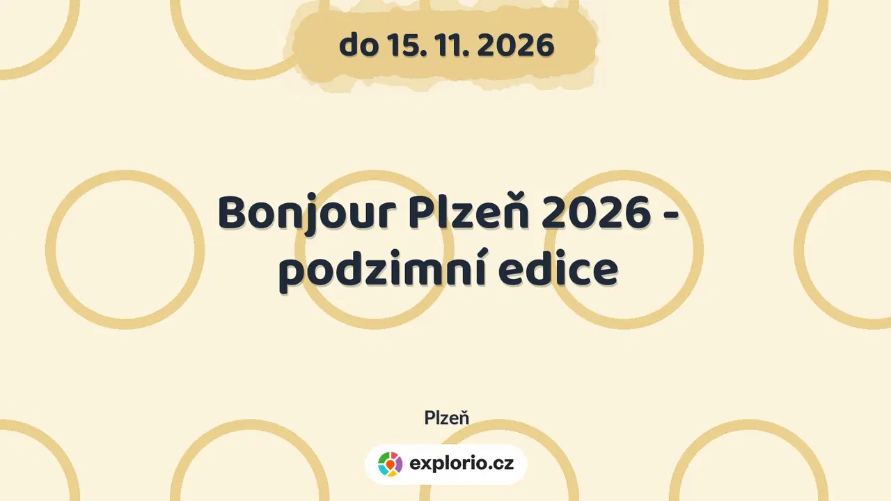 Bonjour Plzeň 2026 - podzimní edice – festivaly a Slavnosti, Plzeň