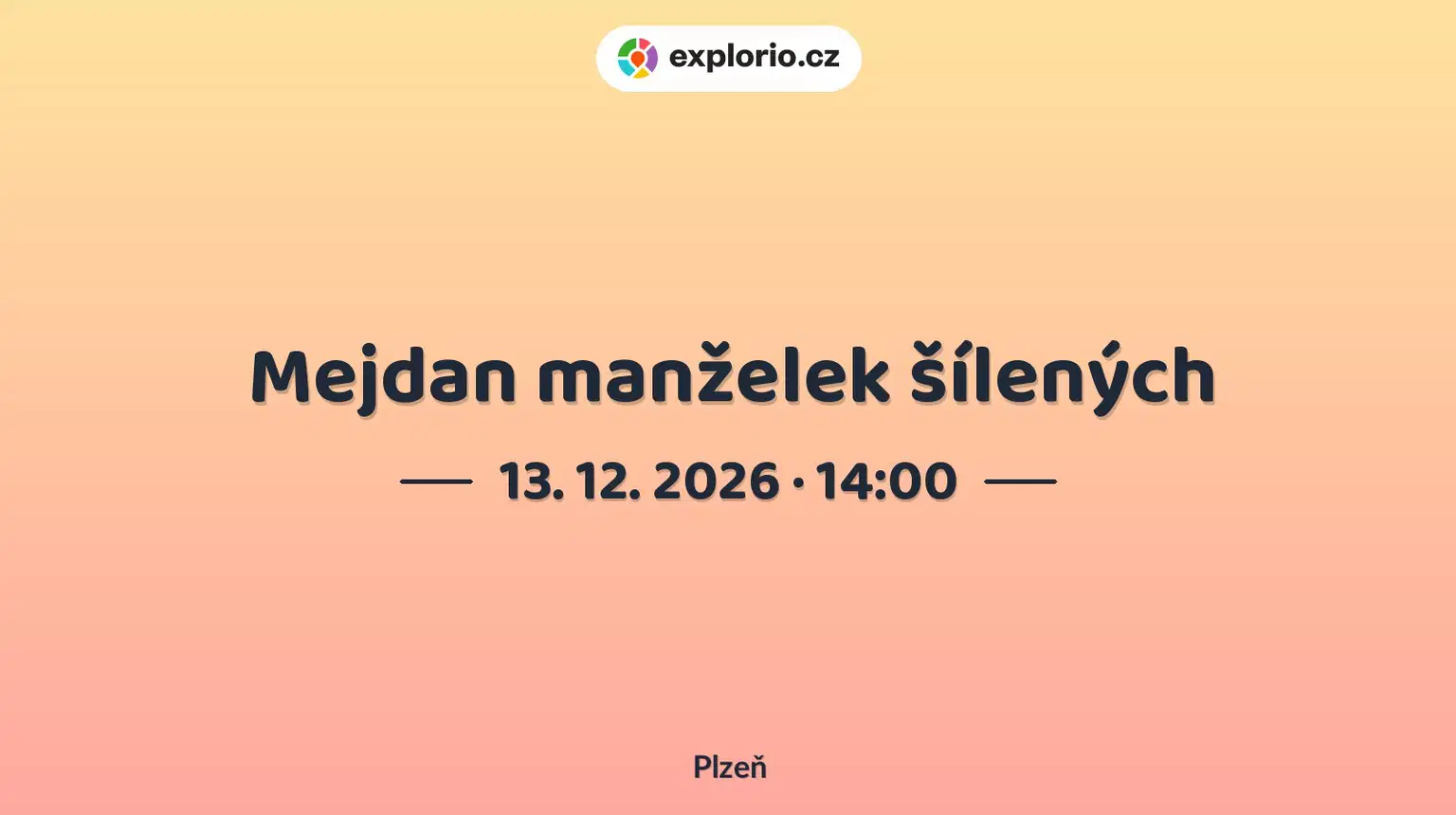 Mejdan manželek šílených – divadlo, Hudba a Kino, Plzeň