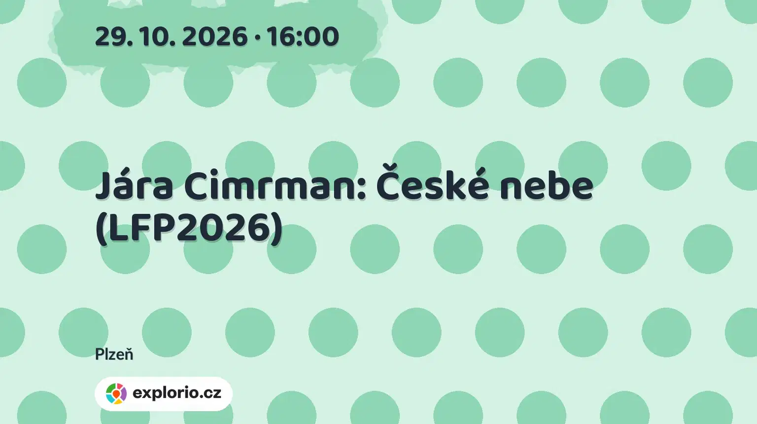 Jára Cimrman: České nebe (LFP2026) – divadlo, Hudba a Kino, Plzeň