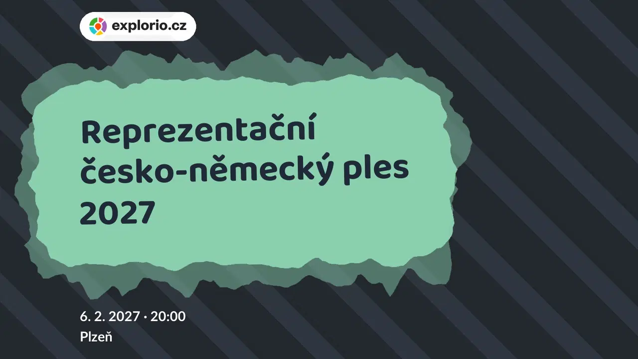 Reprezentační česko-německý ples 2027 – divadlo, Hudba a Kino, Plzeň