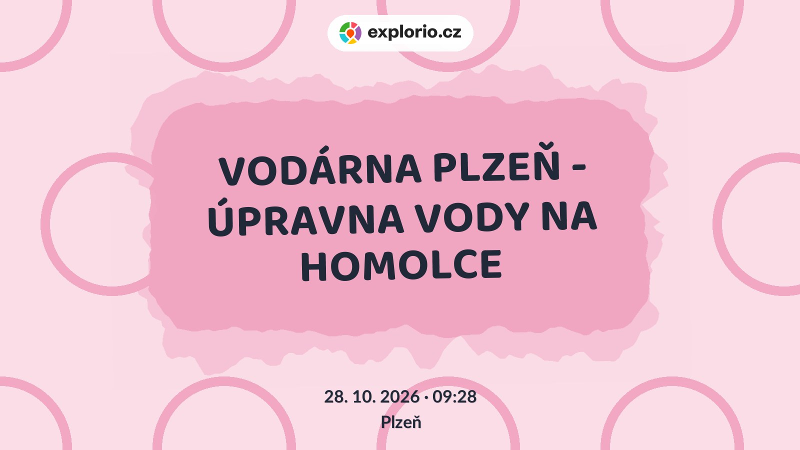 VODÁRNA PLZEŇ - ÚPRAVNA VODY NA HOMOLCE – prohlídky a Muzea, Plzeň