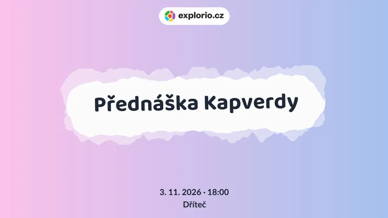Přednáška Kapverdy – prohlídky a Muzea, Dříteč