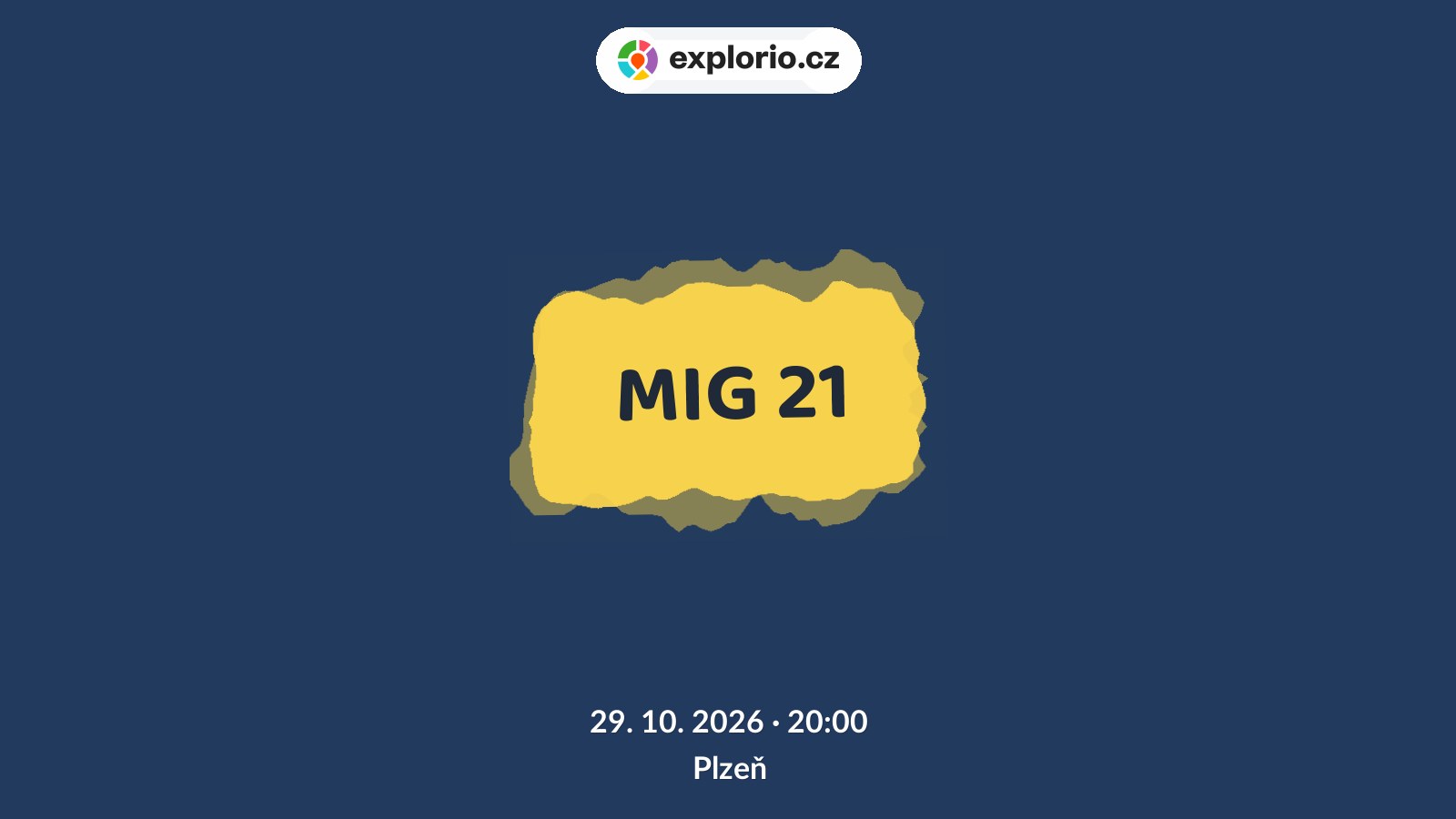 MIG 21 – divadlo, Hudba a Kino, Plzeň