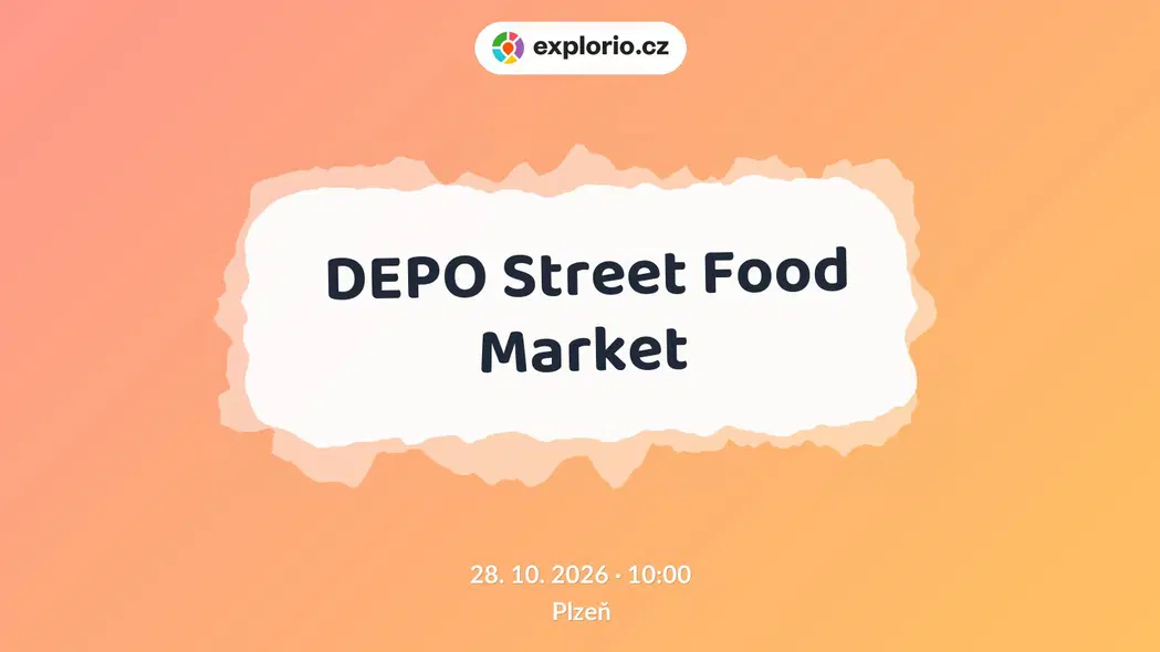 DEPO Street Food Market – festivaly a Slavnosti, Plzeň
