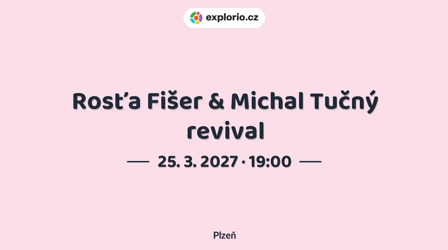 Rosťa Fišer & Michal Tučný revival – divadlo, Hudba a Kino, Plzeň
