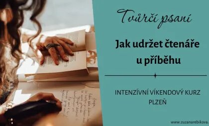 Tvůrčí psaní: Jak udržet čtenáře u příběhu – tvořivé dílny a Workshopy, Plzeň – fotka 2