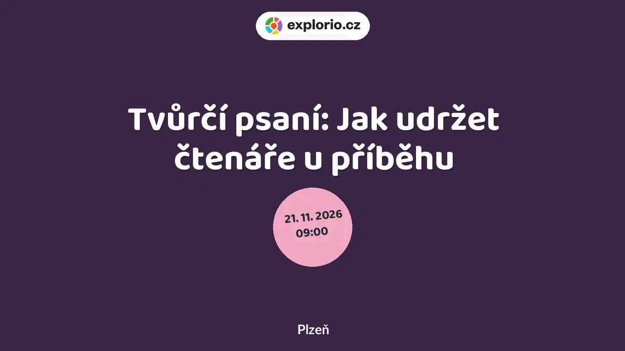 Tvůrčí psaní: Jak udržet čtenáře u příběhu – tvořivé dílny a Workshopy, Plzeň