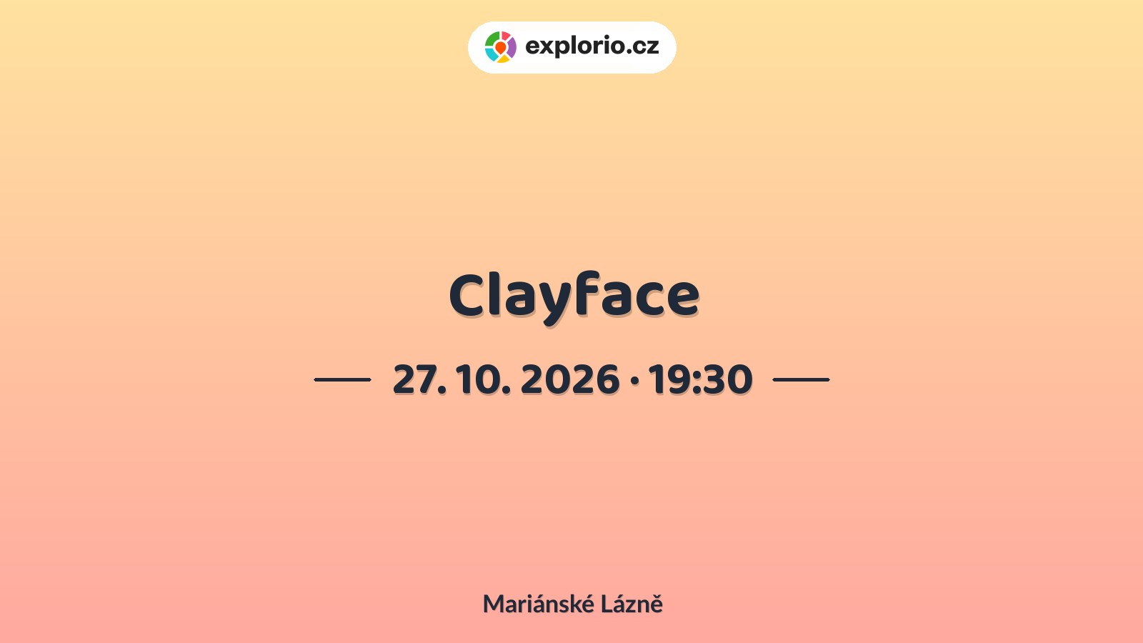 Clayface – divadlo, Hudba a Kino, Mariánské Lázně