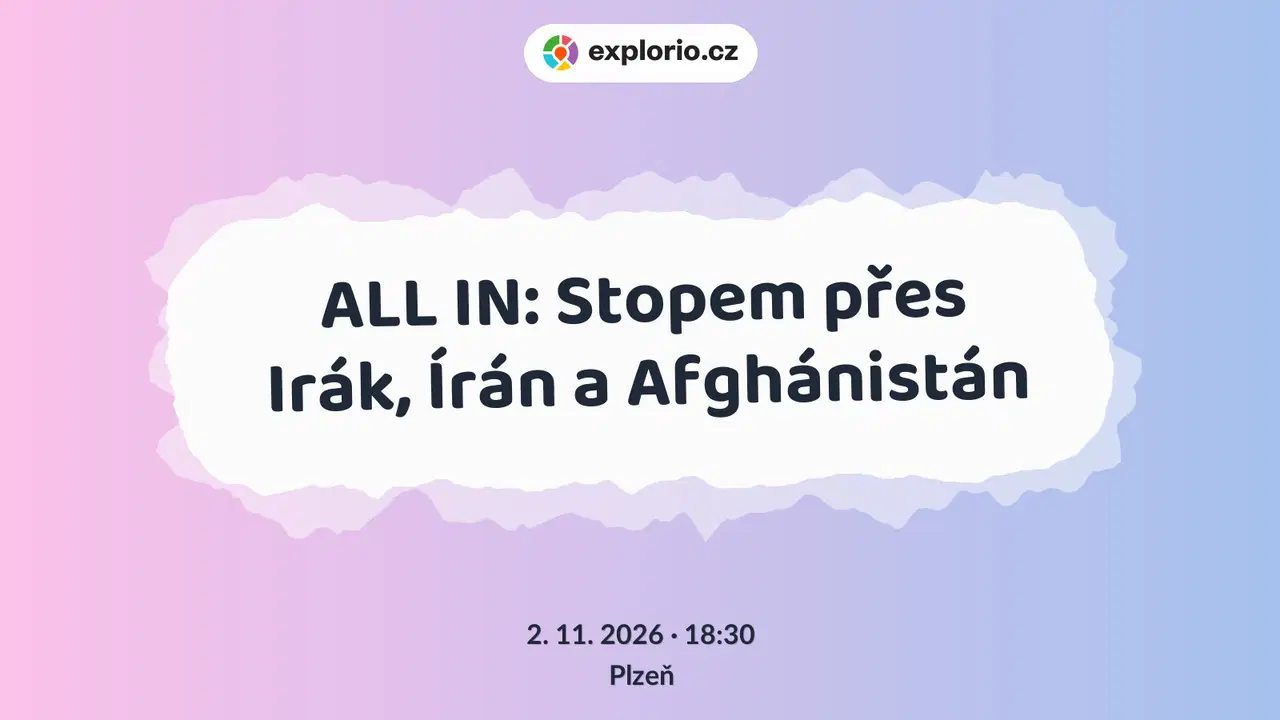 ALL IN: Stopem přes Irák, Írán a Afghánistán – prohlídky a Muzea, Plzeň
