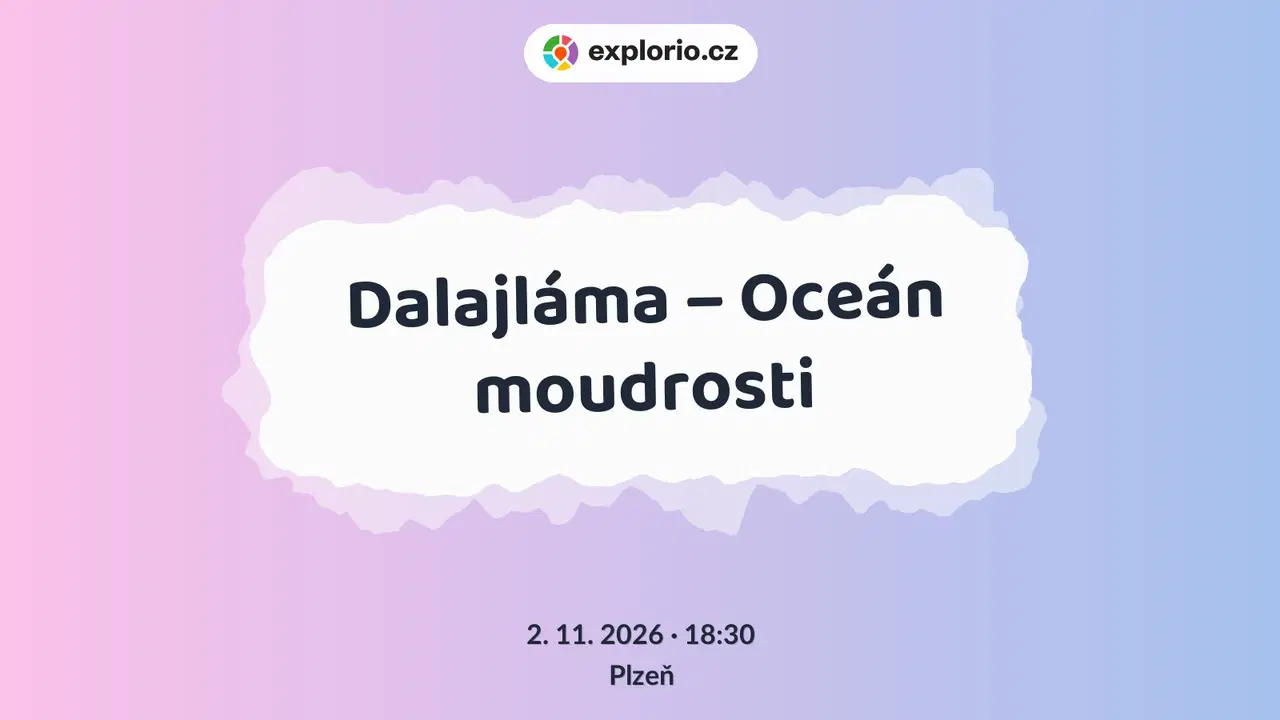 Dalajláma – Oceán moudrosti – divadlo, Hudba a Kino, Plzeň