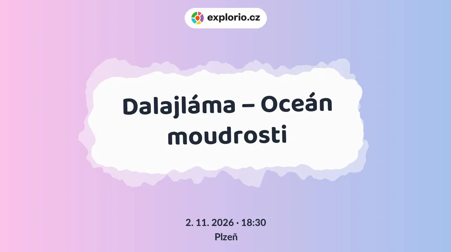 Dalajláma – Oceán moudrosti – divadlo, Hudba a Kino, Plzeň