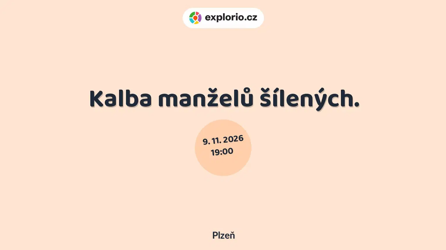 Kalba manželů šílených. – divadlo, Hudba a Kino, Plzeň