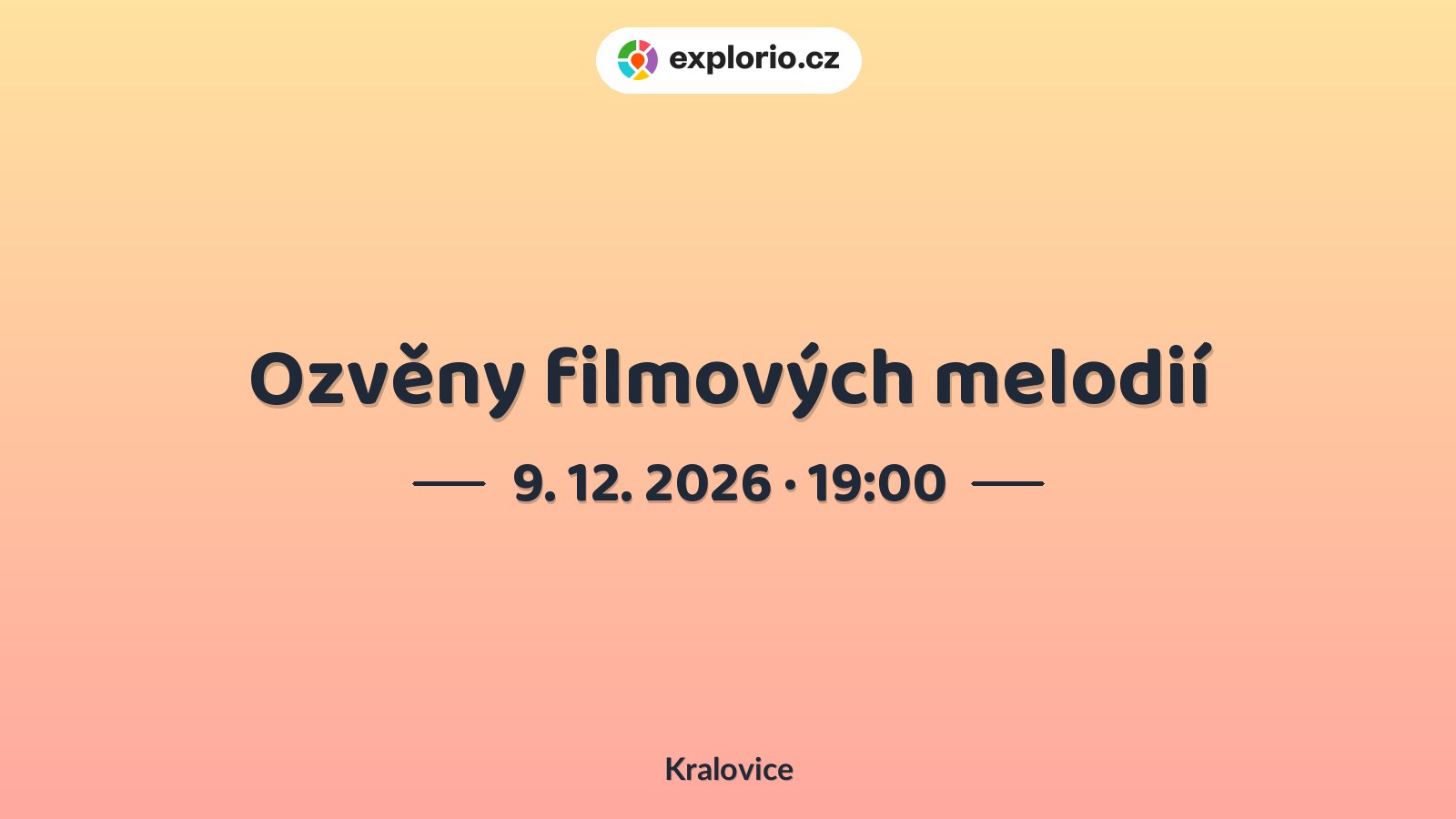 Ozvěny filmových melodií – divadlo, Hudba a Kino, Kralovice