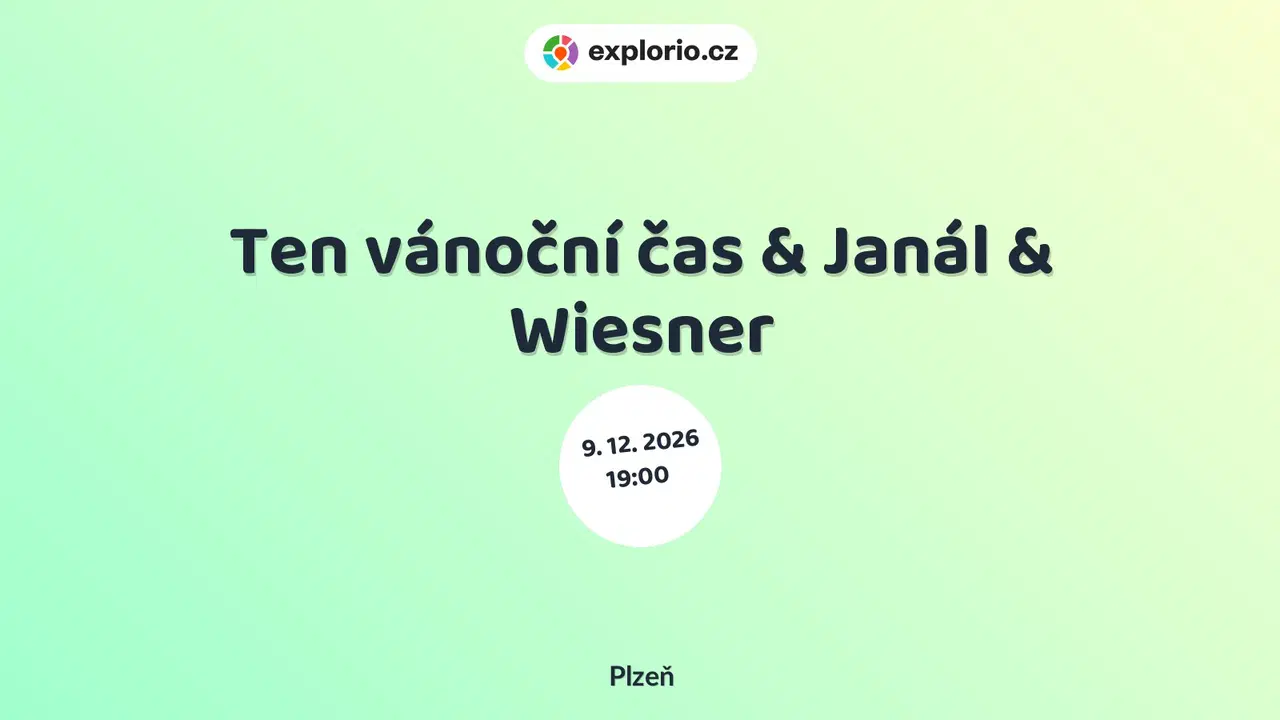 Ten vánoční čas & Janál & Wiesner – divadlo, Hudba a Kino, Plzeň