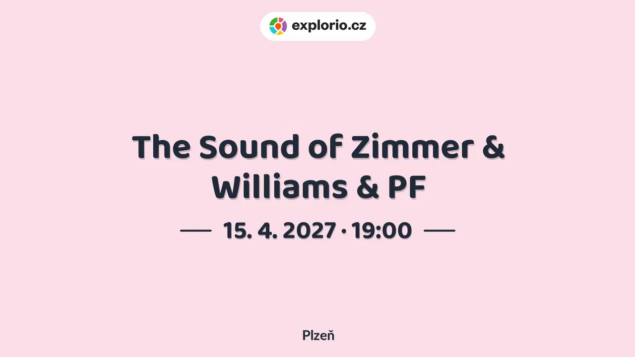 The Sound of Zimmer & Williams & PF – divadlo, Hudba a Kino, Plzeň