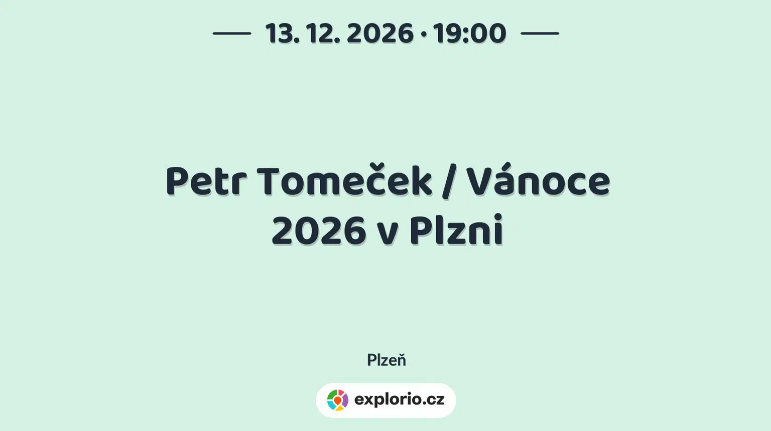 Petr Tomeček / Vánoce 2026 v Plzni – divadlo, Hudba a Kino, Plzeň