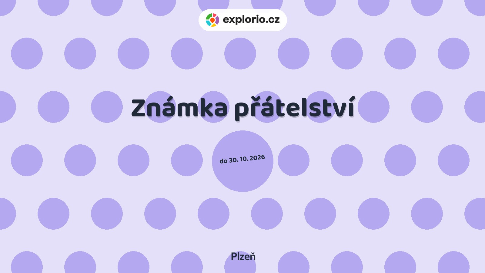 Známka přátelství – prohlídky a Muzea, Plzeň