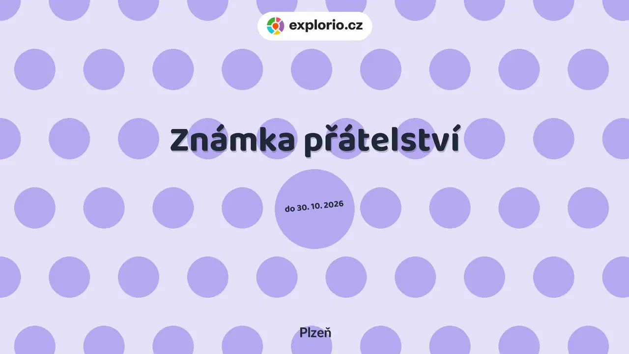 Známka přátelství – prohlídky a Muzea, Plzeň