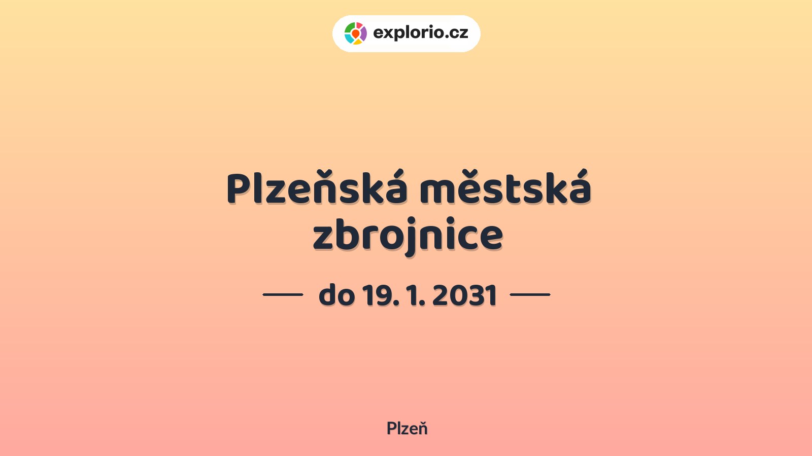 Plzeňská městská zbrojnice – prohlídky a Muzea, Plzeň
