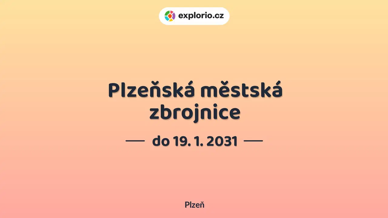 Plzeňská městská zbrojnice – prohlídky a Muzea, Plzeň