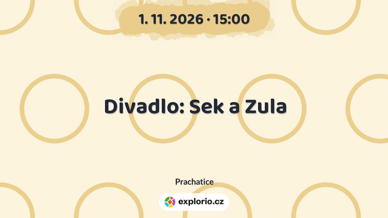 Divadlo: Sek a Zula – divadlo, Hudba a Kino, Prachatice