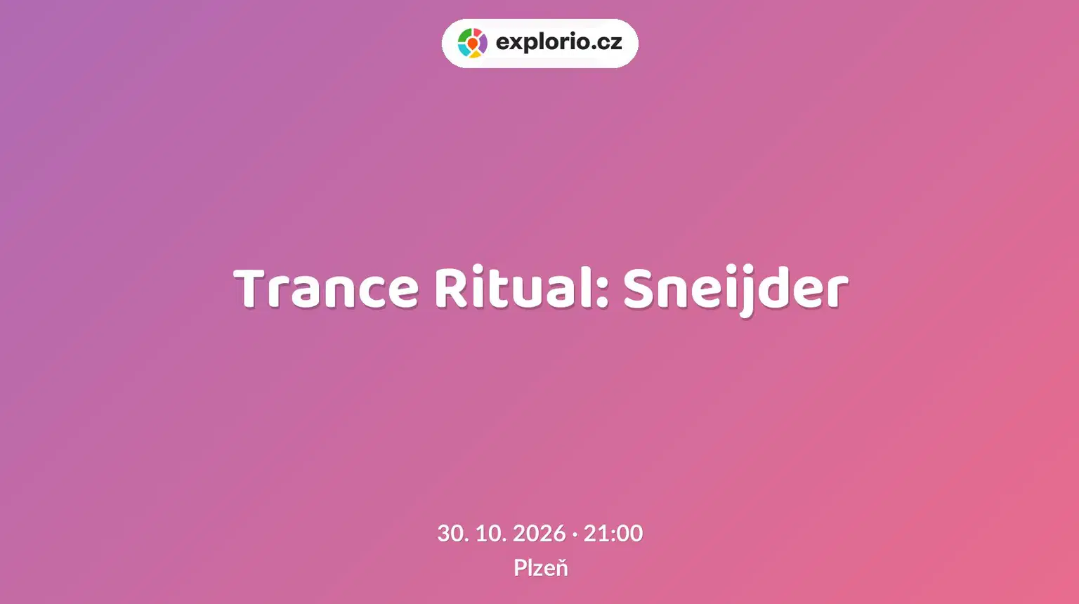 Trance Ritual: Sneijder – divadlo, Hudba a Kino, Plzeň