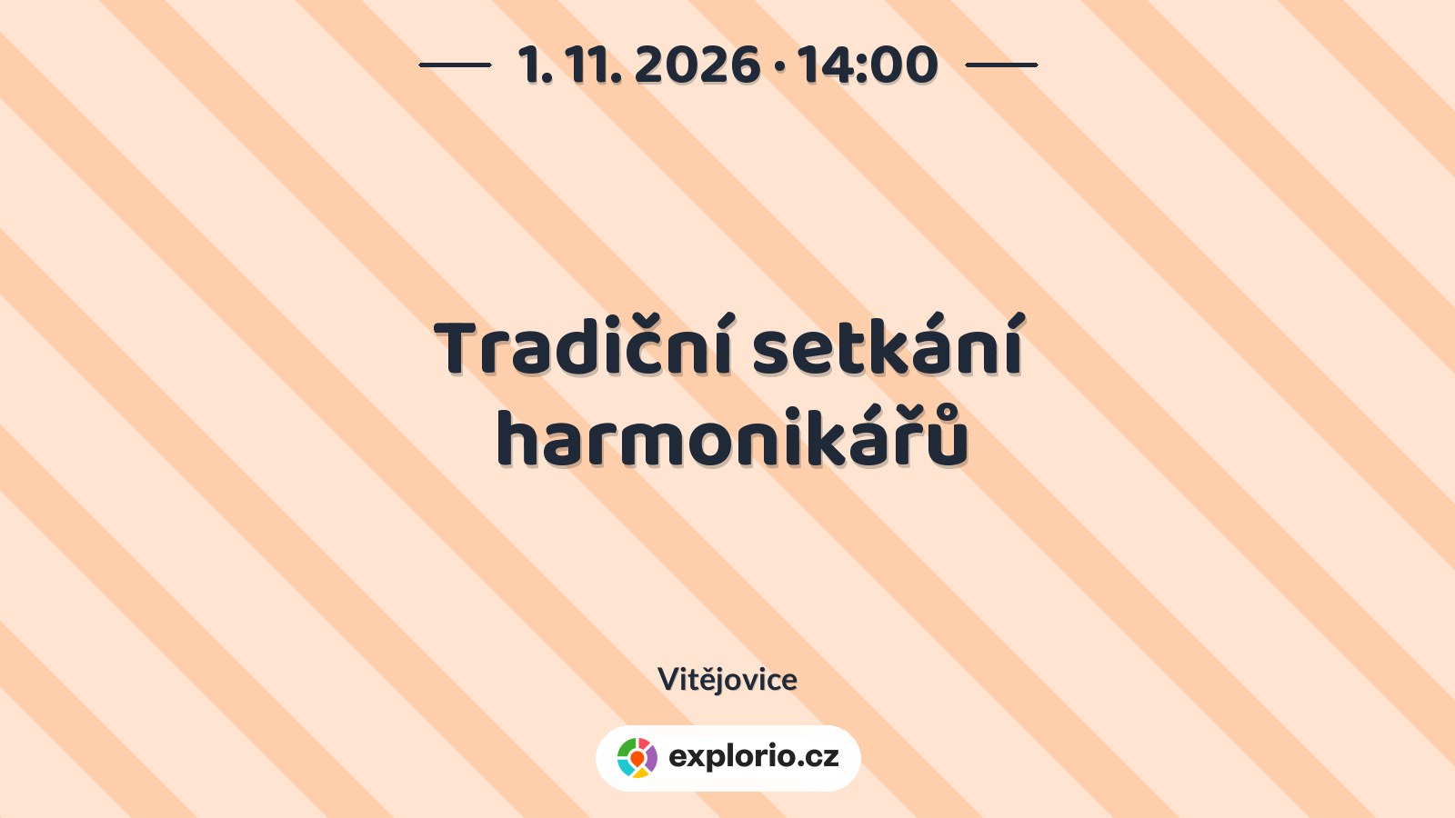 Tradiční setkání harmonikářů – divadlo, Hudba a Kino, Vitějovice
