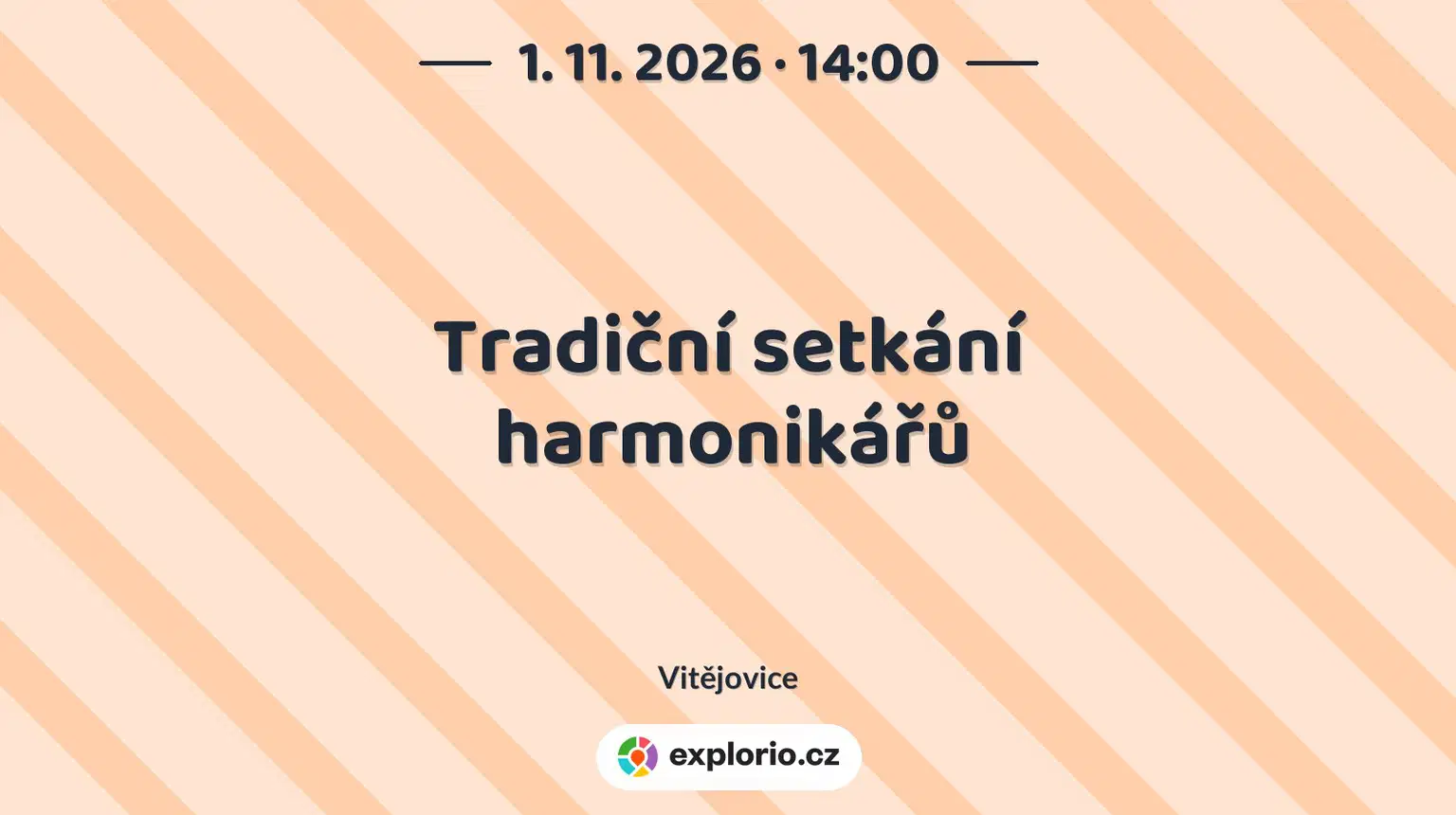 Tradiční setkání harmonikářů – divadlo, Hudba a Kino, Vitějovice