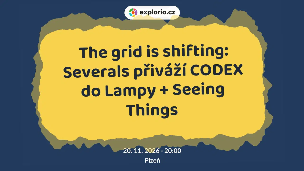The grid is shifting: Severals přiváží CODEX do Lampy + Seeing Things – divadlo, Hudba a Kino, Plzeň