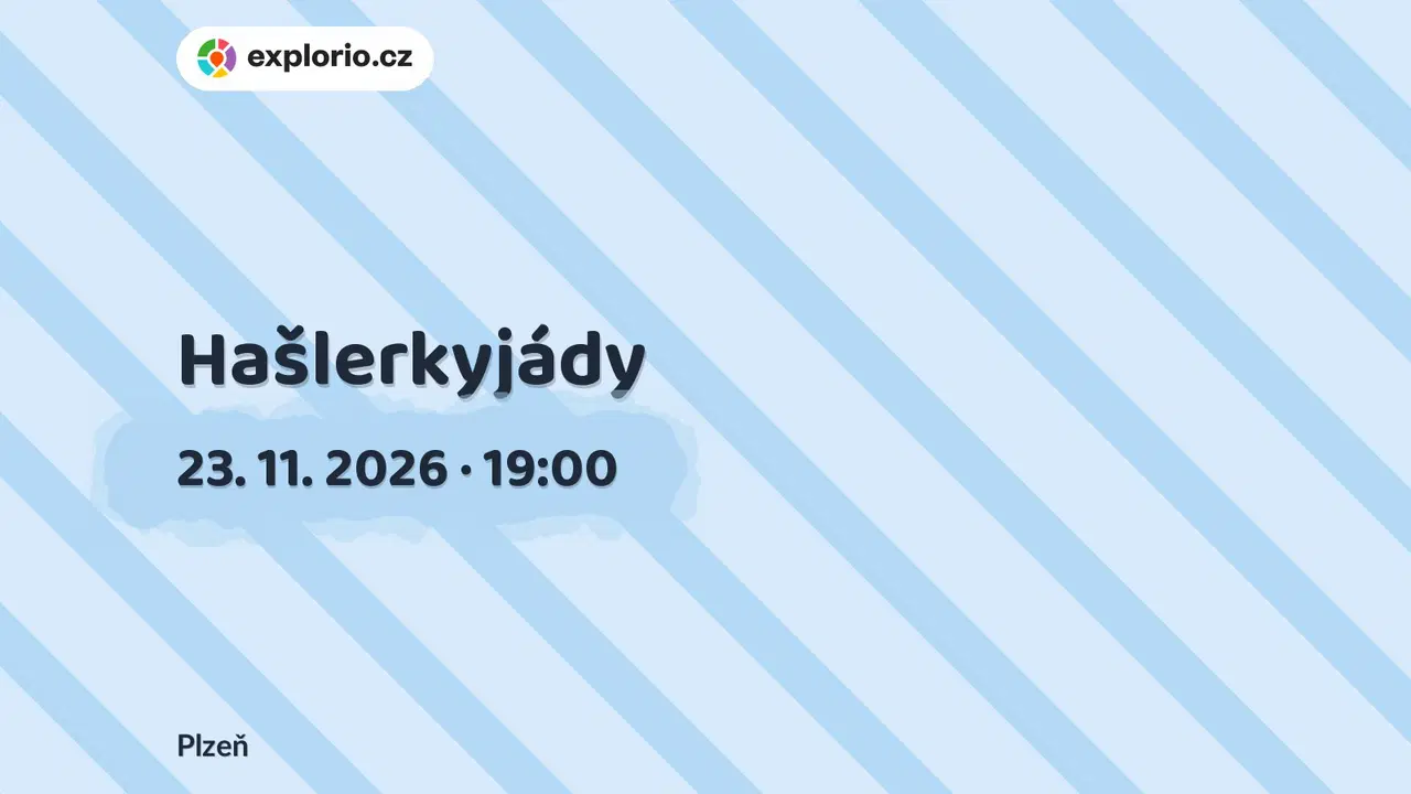 Hašlerkyjády – divadlo, Hudba a Kino, Plzeň