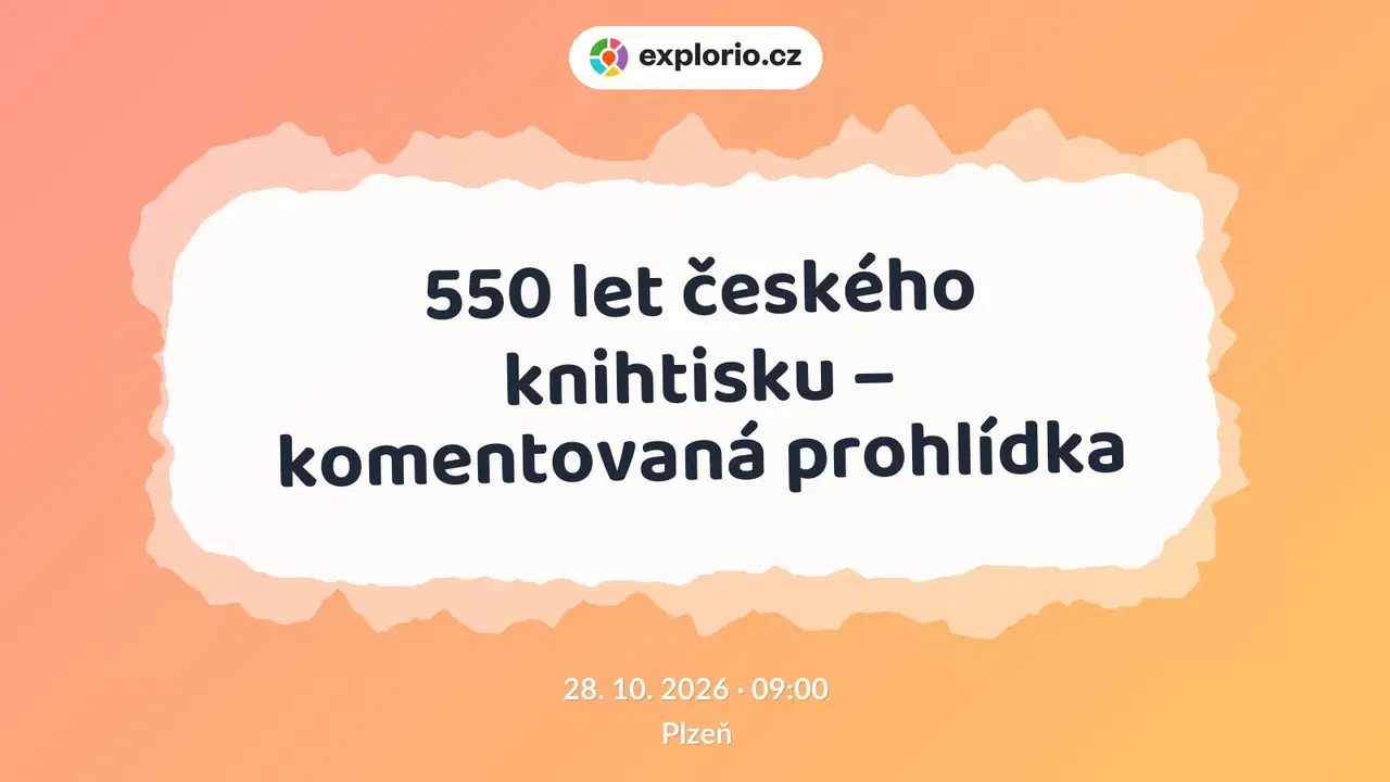 550 let českého knihtisku – komentovaná prohlídka – prohlídky a Muzea, Plzeň
