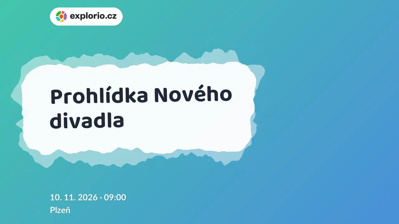 Prohlídka Nového divadla – prohlídky a Muzea, Plzeň