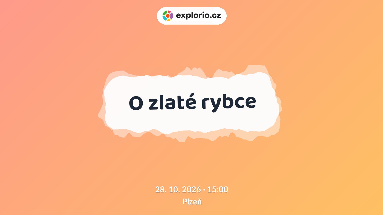 O zlaté rybce – divadlo, Hudba a Kino, Plzeň
