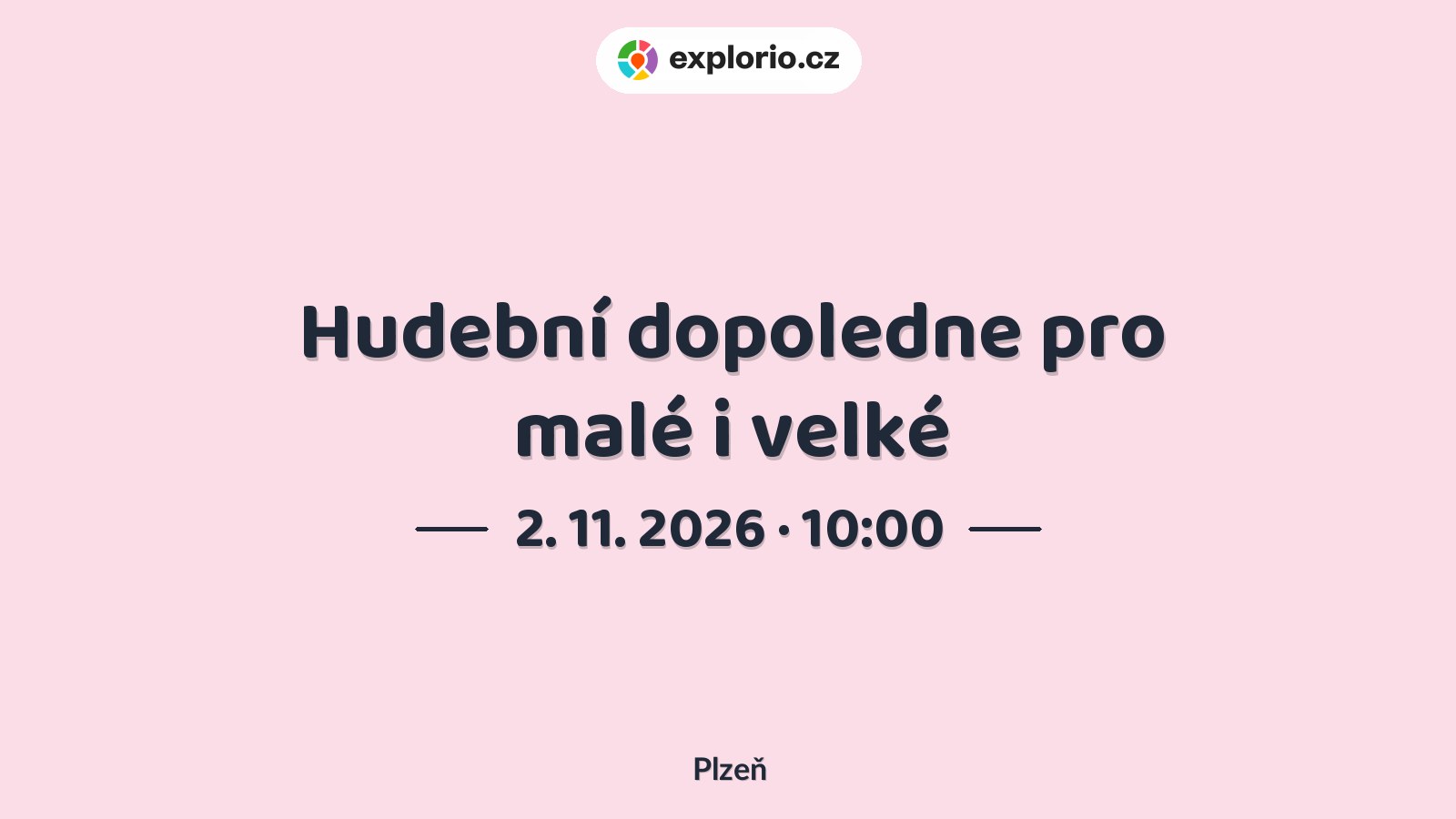 Hudební dopoledne pro malé i velké – tvořivé dílny a Workshopy, Plzeň