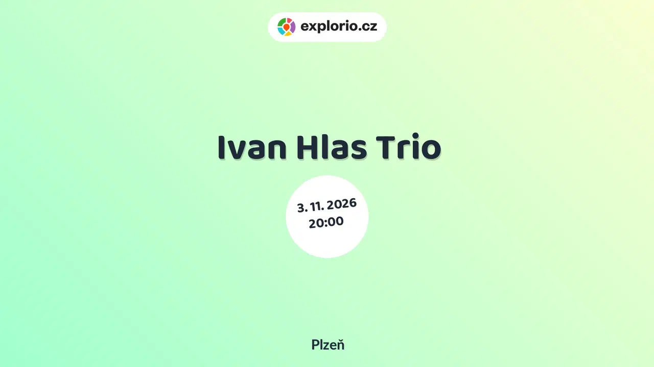Ivan Hlas Trio – divadlo, Hudba a Kino, Plzeň