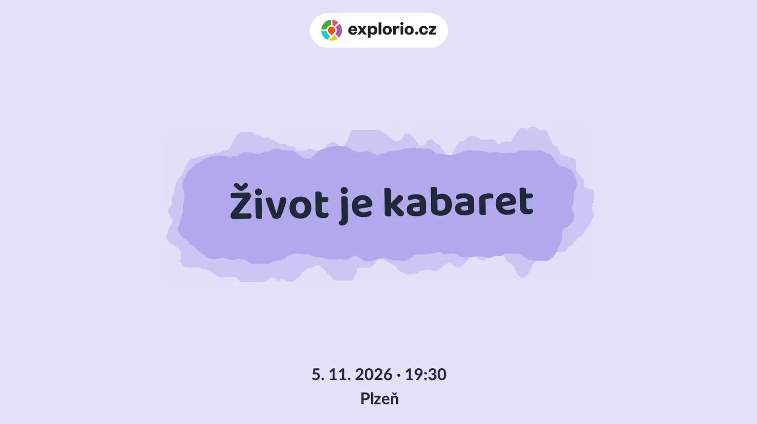 Život je kabaret – divadlo, Hudba a Kino, Plzeň