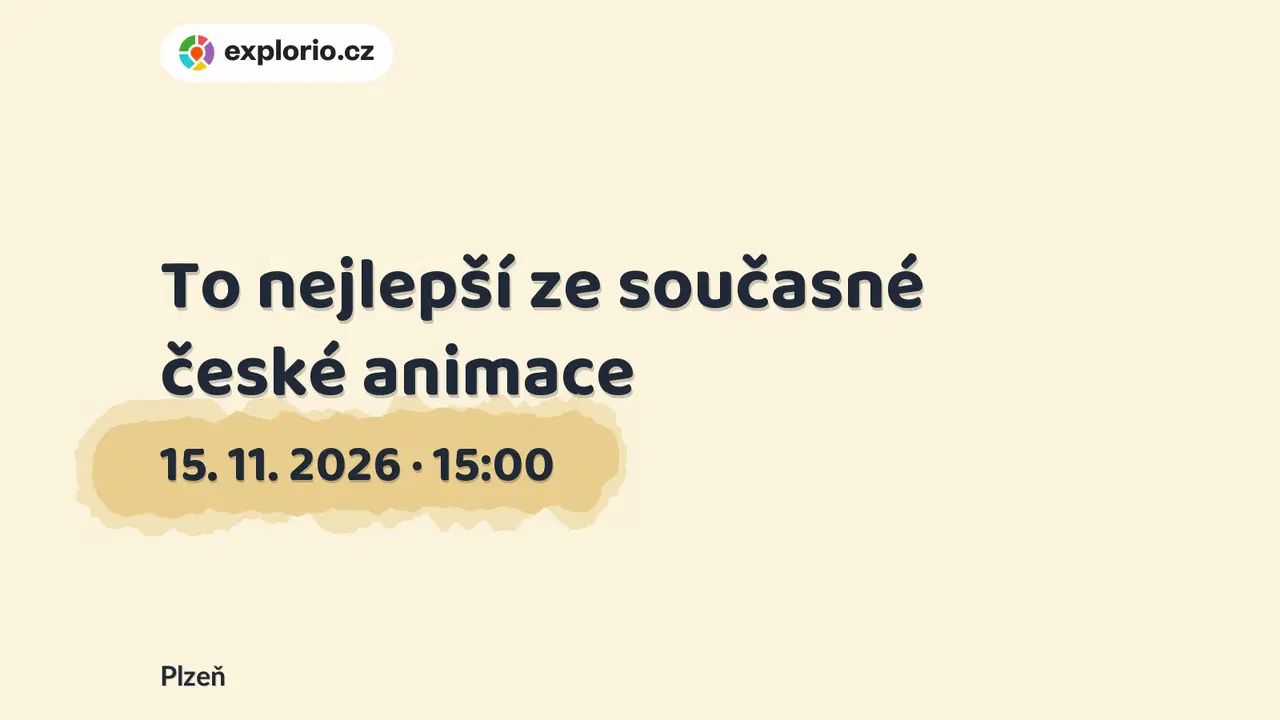To nejlepší ze současné české animace – divadlo, Hudba a Kino, Plzeň