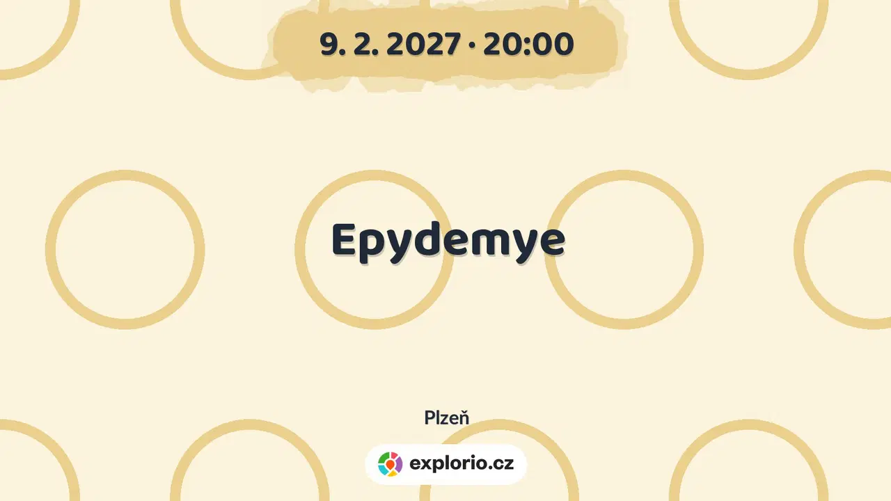 Epydemye – divadlo, Hudba a Kino, Plzeň
