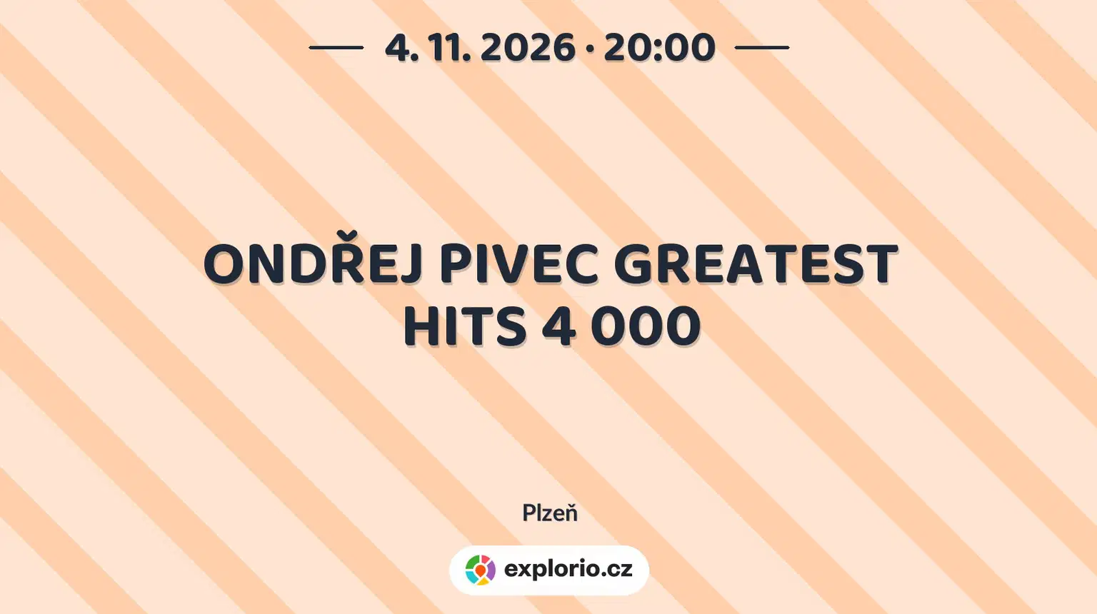 ONDŘEJ PIVEC GREATEST HITS 4 000 – divadlo, Hudba a Kino, Plzeň