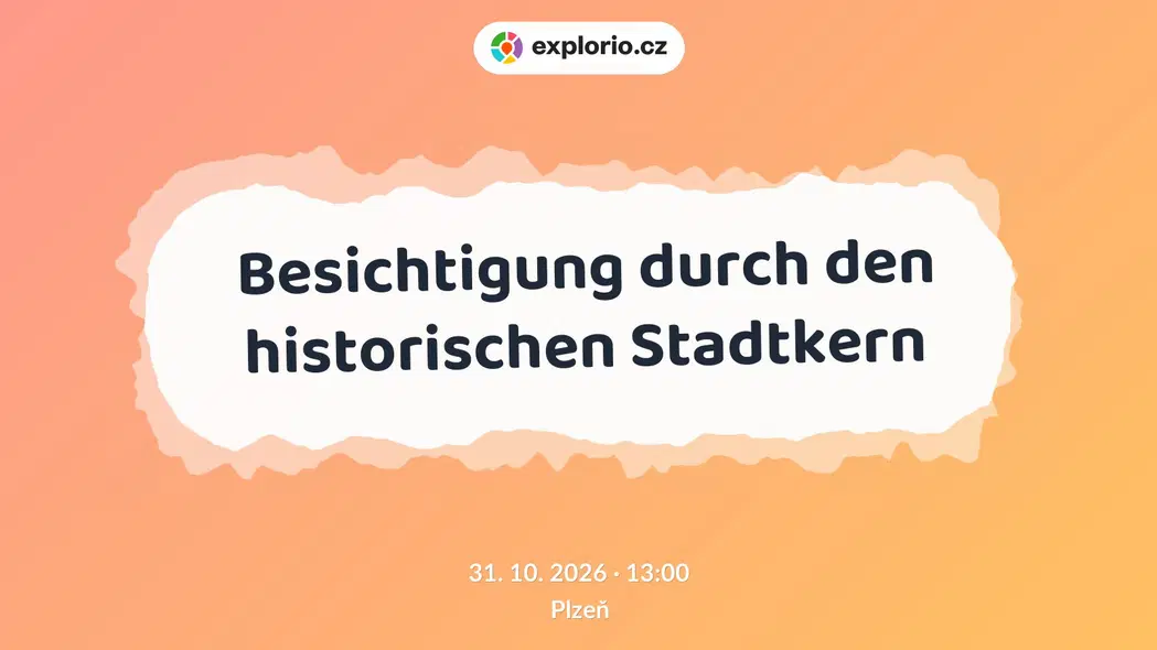 Besichtigung durch den historischen Stadtkern – prohlídky a Muzea, Plzeň