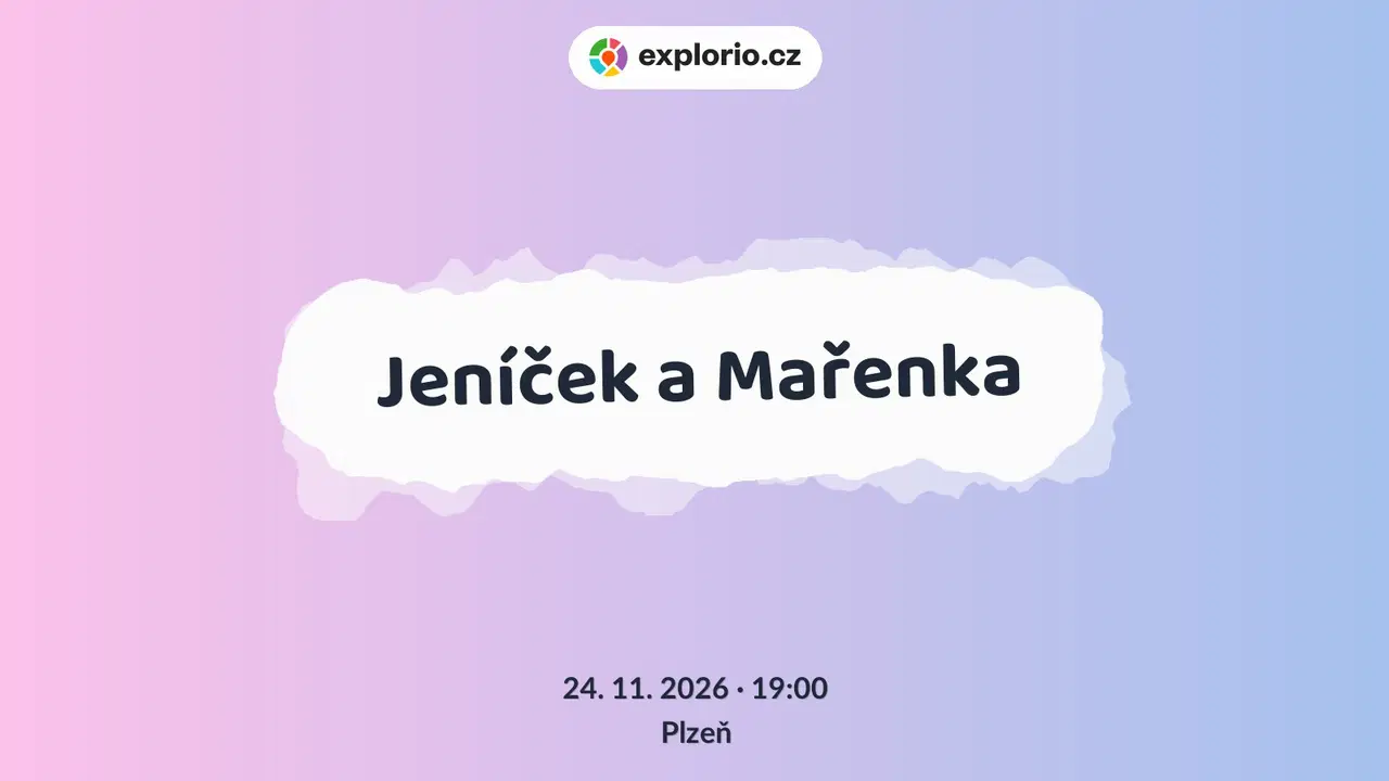 Jeníček a Mařenka – divadlo, Hudba a Kino, Plzeň