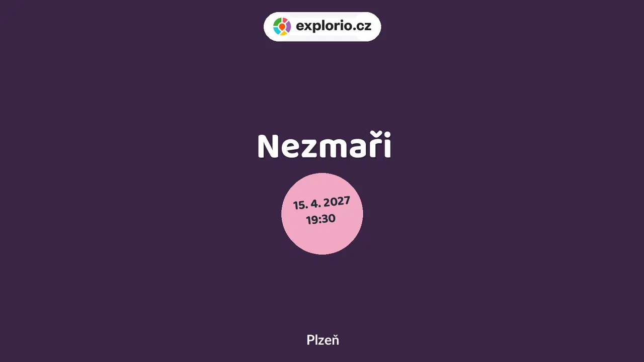 Nezmaři – divadlo, Hudba a Kino, Plzeň