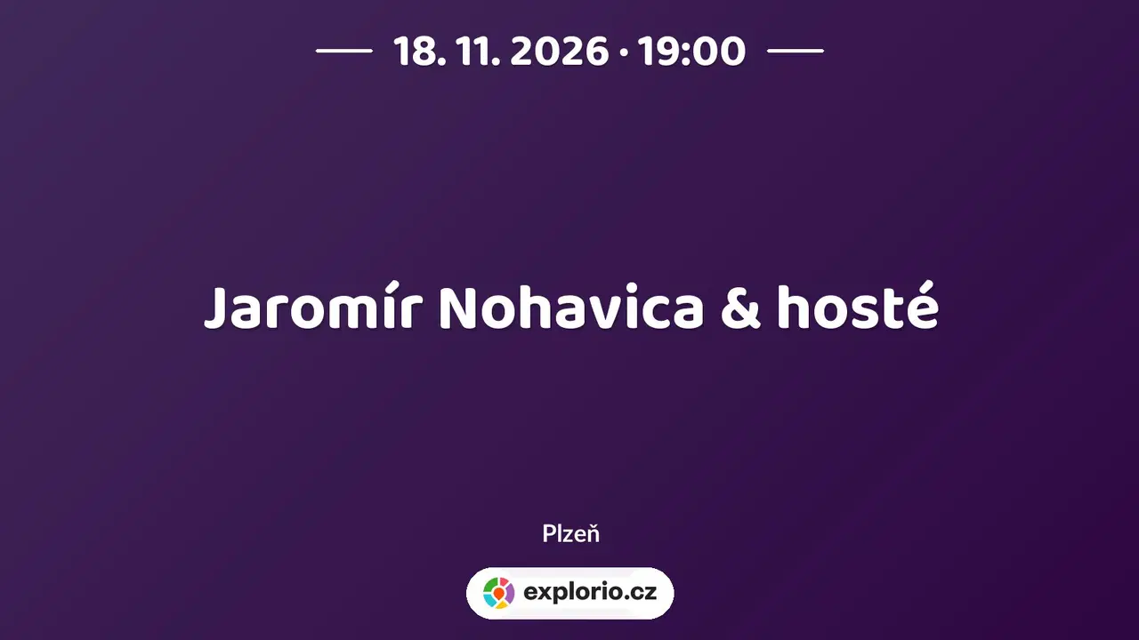 Jaromír Nohavica & hosté – divadlo, Hudba a Kino, Plzeň